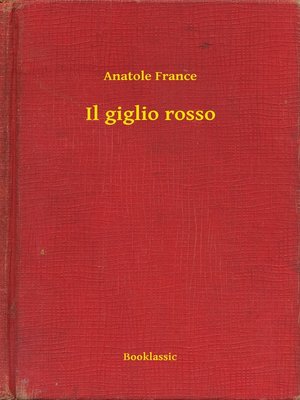 cover image of Il giglio rosso